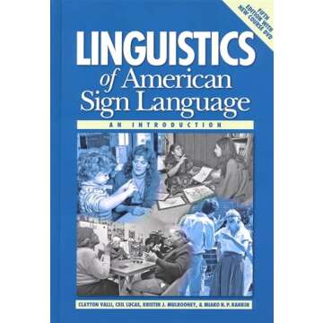 Linguistics of American Sign Language, 5th Ed.: An Introduction