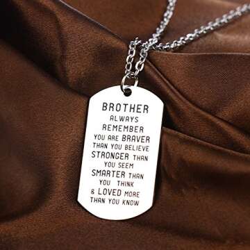 Always Remember You Are Braver Than You Believe Inspirational Necklace For Family Member (Brother)