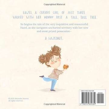 Hazel and Her Nut: A Children's Storybook About Curiosity, Knowledge, Sharing and Compassion