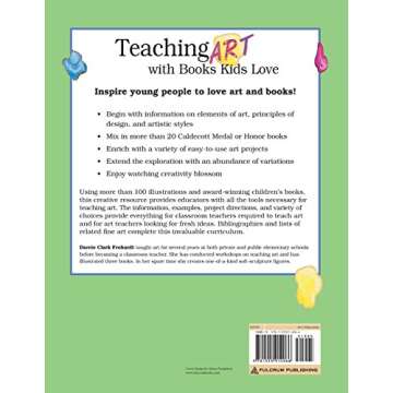 Teaching Art with Books Kids Love: Art Elements, Appreciation, and Design with Award-Winning Books