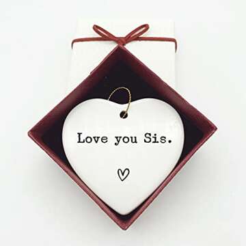 Sister Ornament Gift Sister Keepsake Friend Apart Family Apart Love You Sister Send Love Gift - 3 inch Flat Heart Ceramic with Gift Box (Love you Sis.)