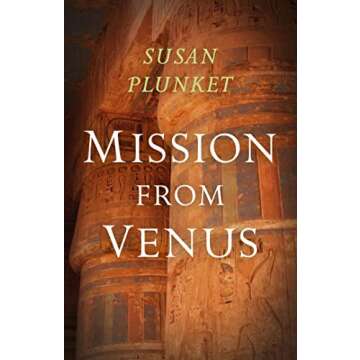 Mission From Venus: Book I (Mission From Venus Trilogy (1))