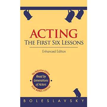 Acting: The First Six Lessons (Enhanced Edition)