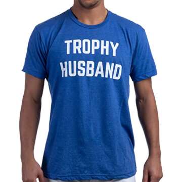 Ann Arbor T-shirt Co. Trophy Husband | Funny Dad Joke Groom Humor Marriage Anniversary Hubby Saying Cute Dude Men's T-Shirt (Vintage Royal, Large)