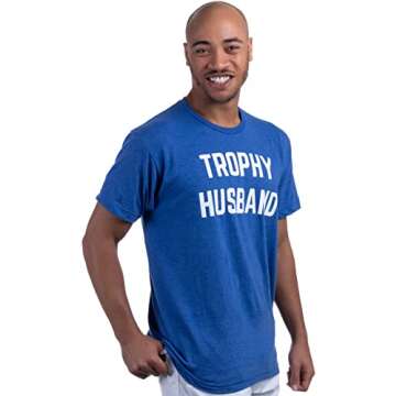 Ann Arbor T-shirt Co. Trophy Husband | Funny Dad Joke Groom Humor Marriage Anniversary Hubby Saying Cute Dude Men's T-Shirt (Vintage Royal, Large)