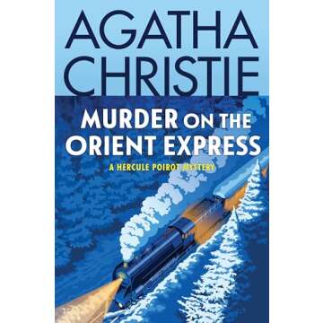 Murder on the Orient Express: A Hercule Poirot Mystery: The Official Authorized Edition (Hercule Poirot Mysteries, 9)