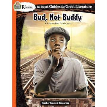 Rigorous Reading: Bud, Not Buddy (In-Depth Guides for Great Literature), Grades 4–6 from Teacher Created Resources