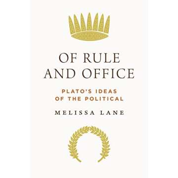 Of Rule and Office: Plato's Ideas of the Political