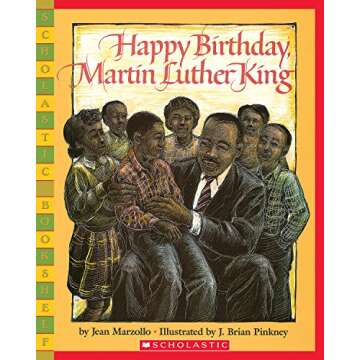 Happy Birthday, Martin Luther King Jr. (Scholastic Bookshelf)