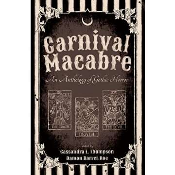 Carnival Macabre: An Anthology of Gothic Horror