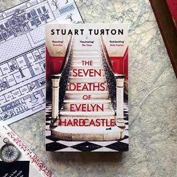 The Seven Deaths of Evelyn Hardcastle: from the bestselling author of The Seven Deaths of Evelyn Hardcastle and The Last Murder at the End of the World