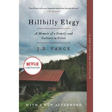 Hillbilly Elegy: A Memoir of a Family and Culture in Crisis