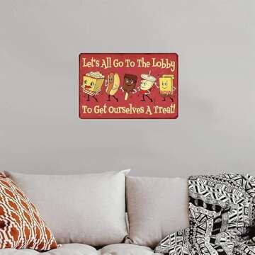 Cute Movie Theatre Gaming Room Snacks Sign - Let's All Go To The Lobby Vintage Wall Decor 12" * 8" (030)