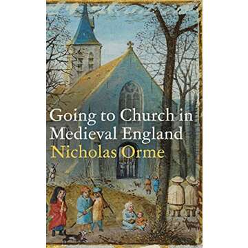 Going to Church in Medieval England