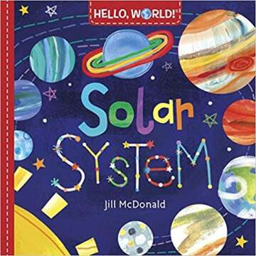 [By Jill McDonald] Hello, World! Solar System-[Board book] Best Selling book for |Children's Astronomy Books (Books)|