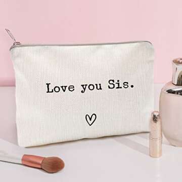 Love You Sister, Sister Gift, Missing You, Send Love, Makeup Case, Toiletry Bag, Gift for Friend, Makeup Bag for Best Friends (Love you Sis.)