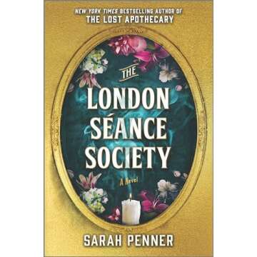 The London Séance Society: A Novel