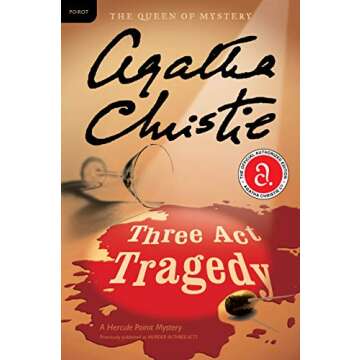 Three Act Tragedy: A Hercule Poirot Mystery: The Official Authorized Edition (Hercule Poirot Mysteries, 10)