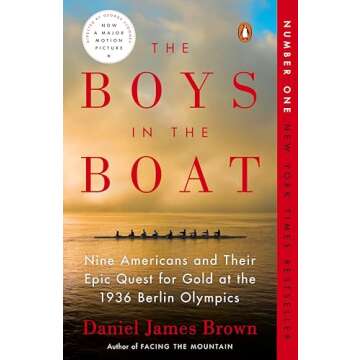 The Boys in the Boat: Nine Americans and Their Epic Quest for Gold at the 1936 Berlin Olympics