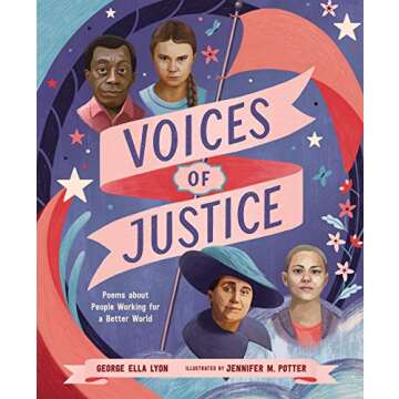 Voices of Justice: Poems about People Working for a Better World (Who Did It First?)