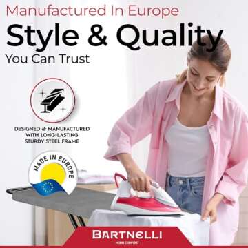 Bartnelli Ironing Board Made in Europe | Iron Board with 4 Layered Cover & Pad, Height Adjustable up to 36" Features A Safety Iron Rest, 4 Steel Legs, for Home Laundry Room or Dorm Use (43x14)