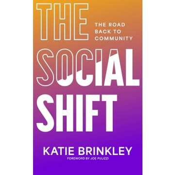 The Social Shift: The Road Back to Community