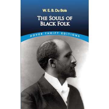 The Souls of Black Folk (Dover Thrift Editions) (Dover Thrift Editions: Black History)