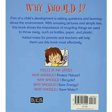 Why Should I Recycle?: Helping Kids Take Care of Planet Earth (Social Emotional Learning, Growth Mindset, classroom and homeschool supplies) (Why Should I? Books)