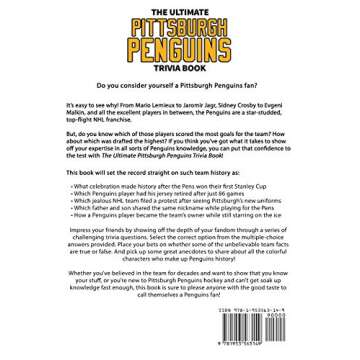 The Ultimate Pittsburgh Penguins Trivia Book: A Collection of Amazing Trivia Quizzes and Fun Facts for Die-Hard Penguins Fans!