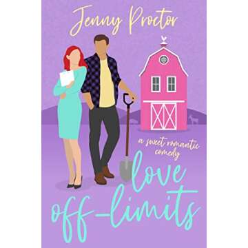 Love Off-Limits: A Sweet Romantic Comedy (Some Kind of Love)