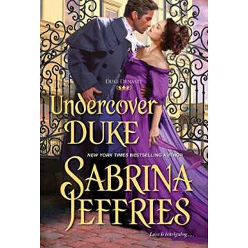 Undercover Duke: A Witty and Entertaining Historical Regency Romance (Duke Dynasty Book 4)