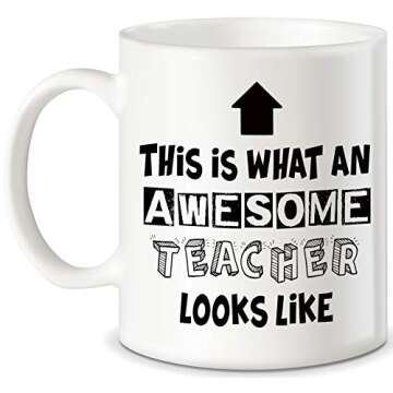 Classic Mugs Teacher Appreciation Gifts What An Awesome Teacher Looks Like for Classroom Teaching Decorations World’s Best Men Women Teachers Ever Novelty Gift Coffee Mug Tea Cup Gift From Students