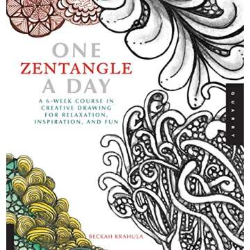 One Zentangle A Day: A 6-Week Course in Creative Drawing for Relaxation, Inspiration, and Fun (One A Day)