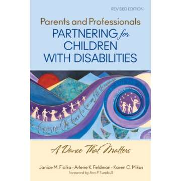 Parents and Professionals Partnering for Children With Disabilities: A Dance That Matters