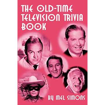 The Old-Time Television Trivia Book