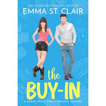 The Buy-In: A Sweet Small-Town Romantic Comedy (Love Stories in Sheet Cake Sweet Rom Com Series Book 1)