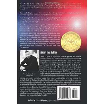 Criminal Related Interviewing Made Easy: An Easier Approach to Interviewing and Interrogation "The C.R.I.M.E. Book"