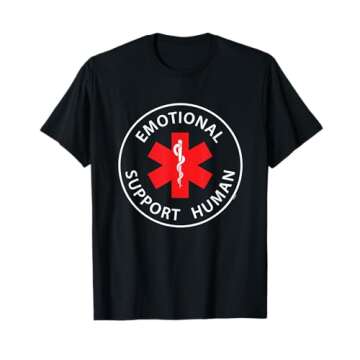 Emotional Support Human T-Shirt - Funny Humor Tee T-Shirt