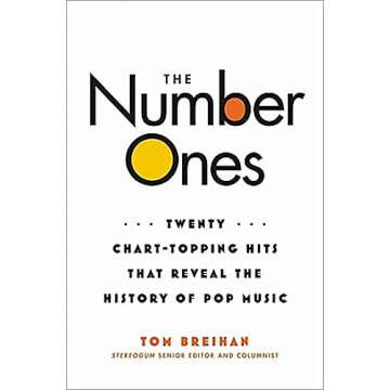 The Number Ones: Twenty Chart-Topping Hits That Reveal the History of Pop Music