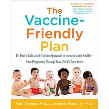 [1101884231] [9781101884232] The Vaccine-Friendly Plan: Dr. Pauls Safe and Effective Approach to Immunity and Health-from Pregnancy Through Your Childs Teen Years-Paperback