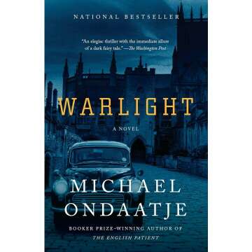 Warlight: A Captivating Novel of Intrigue and Memory