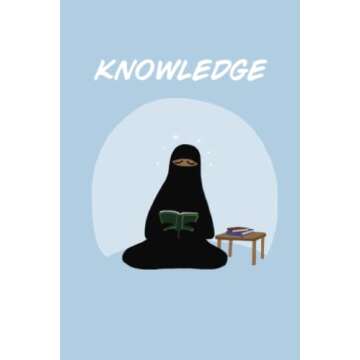 Muslimah Notebook (Knowledge): Muslim Notebook Is ~ Islamic Notebook Great For Taking Notes/ School/ Journal/ Dairy/ Eid Gift