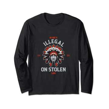 No One is Illegal on Stolen Land - American Indians Native Long Sleeve T-Shirt