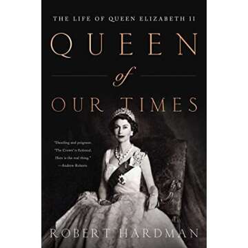 Queen of Our Times: The Life of Queen Elizabeth II: Commemorative Edition, 1926-2022