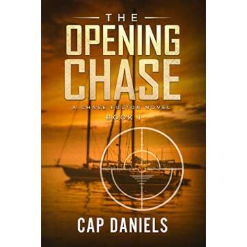 The Opening Chase: A Chase Fulton Novel (Chase Fulton Novels Book 1)