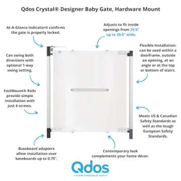 Qdos Safety Crystal Designer Baby Safety Gate - Meets Tougher European Standards - Modern Design and Unparalleled Safety - Beauty & Safety Together at Last - Simple Installation | Hardware Mount