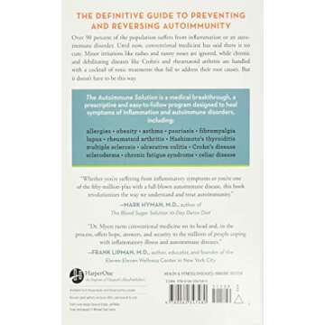 The Autoimmune Solution: A Comprehensive Guide to Preventing and Reversing Inflammatory Diseases Through Functional Medicine