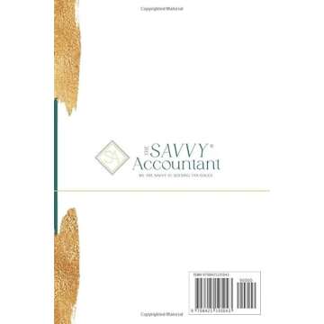 The Tax Savvy Journal: Tips to Keep You Savvy With Your Tax Issues (The Savvy Accountant® Presents)