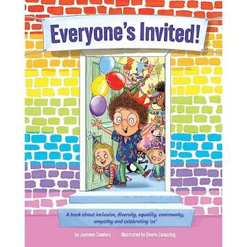 Everyone's Invited: A book about inclusion, diversity, equality, community, empathy and celebrating 'us'