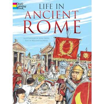 Life in Ancient Rome Coloring Book (Dover Ancient History Coloring Books)